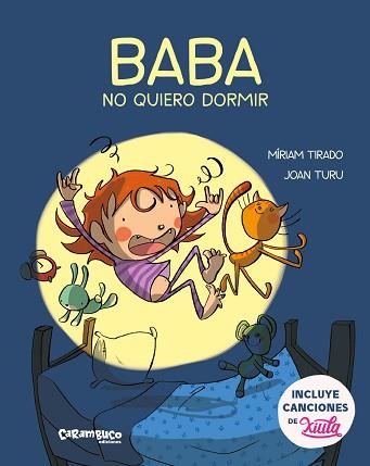 BABA NO QUIERO DORMIR | 9788417766146 | TIRADO TORRAS, MÍRIAM/TURU SÁNCHEZ, JOAN | Llibreria L'Illa - Llibreria Online de Mollet - Comprar llibres online