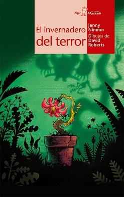 INVERNADERO DEL TERROR, EL | 9788498450248 | NIMMO, JENNY | Llibreria L'Illa - Llibreria Online de Mollet - Comprar llibres online