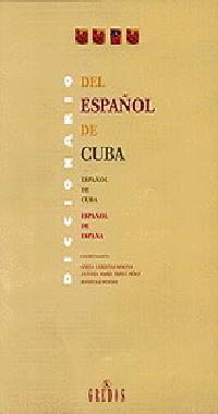 DICCIONARIO DEL ESPAÑOL DE CUBA | 9788424922757 | Llibreria L'Illa - Llibreria Online de Mollet - Comprar llibres online