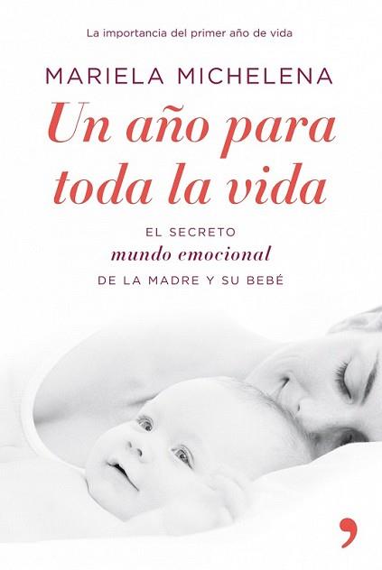 AÑO PARA TODA LA VIDA, UN | 9788484608103 | MICHELENA, MARIELA | Llibreria L'Illa - Llibreria Online de Mollet - Comprar llibres online