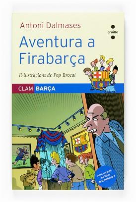 AVENTURA A FIRABARÇA | 9788466117692 | DALMASES, ANTONI | Llibreria L'Illa - Llibreria Online de Mollet - Comprar llibres online