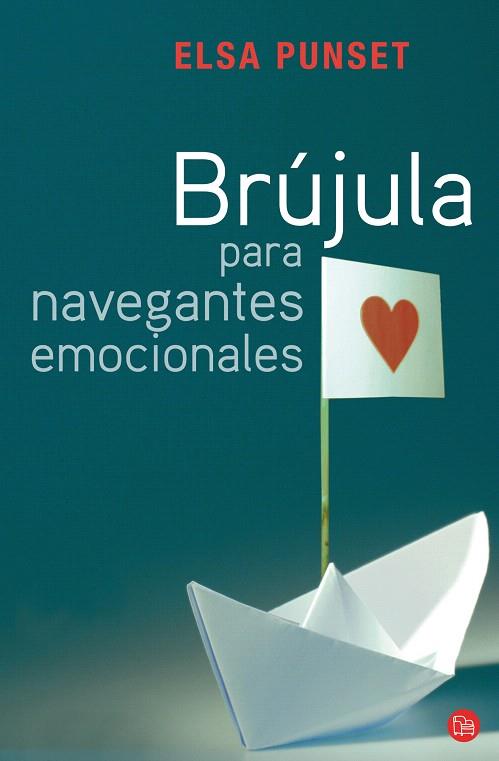 BRUJULA PARA NAVEGANTES EMOCIONALES | 9788466322614 | PUNSET, ELSA | Llibreria L'Illa - Llibreria Online de Mollet - Comprar llibres online