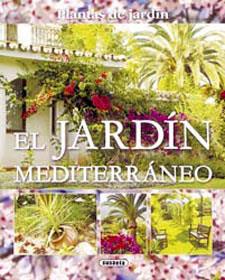 JARDIN MEDITERRANEO, EL (PLANTAS DE JARDIN) | 9788430569861 | VARIS | Llibreria L'Illa - Llibreria Online de Mollet - Comprar llibres online