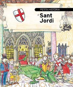 PETITA HISTORIA DE SANT JORDI | 9788489622449 | Llibreria L'Illa - Llibreria Online de Mollet - Comprar llibres online