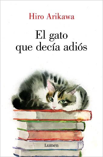 GATO QUE DECÍA ADIÓS, EL | 9788426428929 | ARIKAWA, HIRO | Llibreria L'Illa - Llibreria Online de Mollet - Comprar llibres online