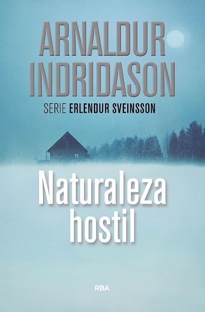 NATURALEZA HOSTIL | 9788490569108 | INDRIDASON , ARNALDUR | Llibreria L'Illa - Llibreria Online de Mollet - Comprar llibres online