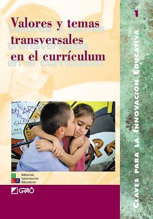 VALORES Y TEMAS TRANSVERSALES EN EL CURRICULUM | 9788478272280 | Llibreria L'Illa - Llibreria Online de Mollet - Comprar llibres online