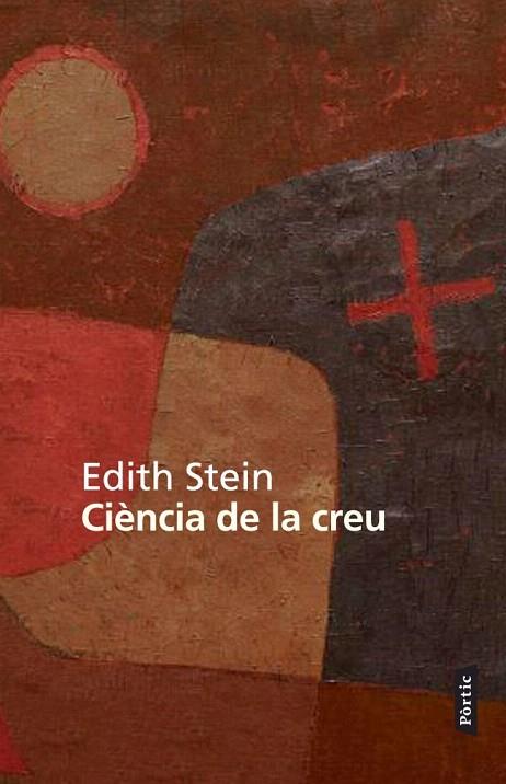 CIÈNCIA DE LA CREU | 9788498091946 | STEIN, EDITH | Llibreria L'Illa - Llibreria Online de Mollet - Comprar llibres online