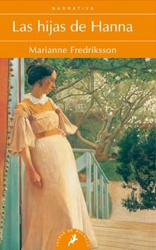 HIJAS DE HANNA, LAS (B) | 9788498383652 | FREDRIKSSON, MARIANNE | Llibreria L'Illa - Llibreria Online de Mollet - Comprar llibres online