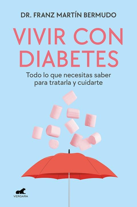 VIVIR CON DIABETES | 9788419248923 | MARTÍN BERMUDO, DR. FRANZ | Llibreria L'Illa - Llibreria Online de Mollet - Comprar llibres online