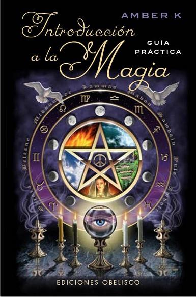 INTRODUCCIÓN A LA MAGIA  | 9788415968191 | AMBER K. | Llibreria L'Illa - Llibreria Online de Mollet - Comprar llibres online