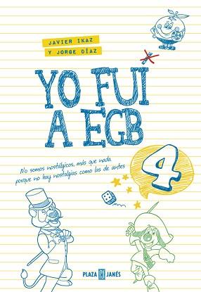 YO FUI A EGB 4 | 9788401017612 | DIAZ, JORGE/IKAZ, JAVIER | Llibreria L'Illa - Llibreria Online de Mollet - Comprar llibres online