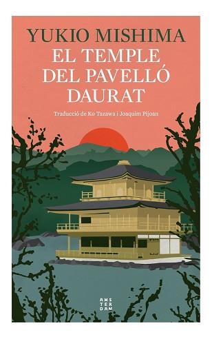 TEMPLE DEL PAVELLÓ DAURAT, EL | 9788419960290 | MISHIMA, YUKIO | Llibreria L'Illa - Llibreria Online de Mollet - Comprar llibres online