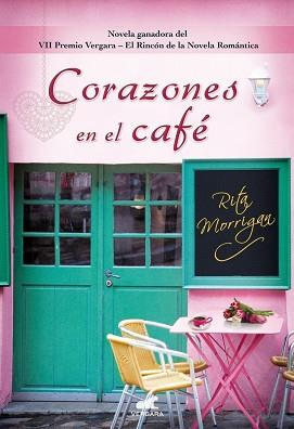 CORAZONES EN EL CAFÉ | 9788416076093 | MORRIGAN, RITA | Llibreria L'Illa - Llibreria Online de Mollet - Comprar llibres online