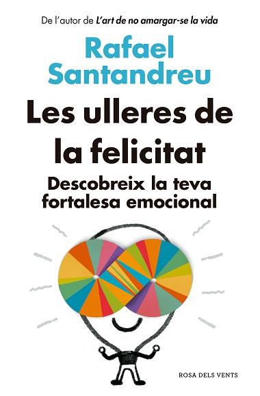 ULLERES DE LA FELICITAT, LES  (ACTUALITZAT) | 9788418062582 | SANTANDREU, RAFAEL | Llibreria L'Illa - Llibreria Online de Mollet - Comprar llibres online