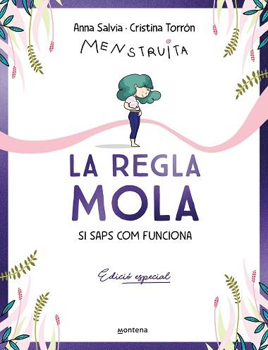 REGLA MOLA SI SAPS COM FUNCIONA, LA | 9788410050327 | TORRÓN (MENSTRUITA), CRISTINA/SALVIA, ANNA | Llibreria L'Illa - Llibreria Online de Mollet - Comprar llibres online