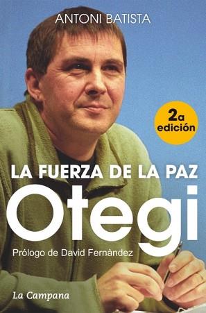 OTEGI LA FUERZA DE LA PAZ | 9788416457069 | BATISTA,ANTONI | Llibreria L'Illa - Llibreria Online de Mollet - Comprar llibres online