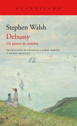 DEBUSSY | 9788417902346 | WALSH, STEPHEN | Llibreria L'Illa - Llibreria Online de Mollet - Comprar llibres online