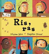 RIS RAS | 9788484880394 | MOSS, MIRIAM / DURAND, DELPHINE | Llibreria L'Illa - Llibreria Online de Mollet - Comprar llibres online