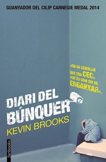 DIARI DEL BÚNQUER | 9788416297153 | BROOKS, KEVIN | Llibreria L'Illa - Llibreria Online de Mollet - Comprar llibres online