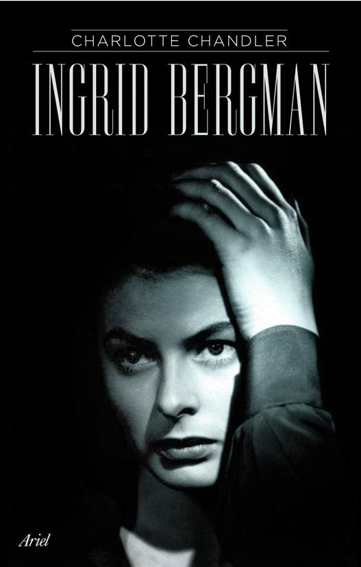 INGRID BERGMAN | 9788434452572 | CHANDLER, CHARLOTTE | Llibreria L'Illa - Llibreria Online de Mollet - Comprar llibres online