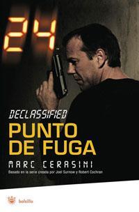 PUNTO DE FUGA (24 DECLASSIFIED) | 9788498671667 | CERASINI, MARC | Llibreria L'Illa - Llibreria Online de Mollet - Comprar llibres online