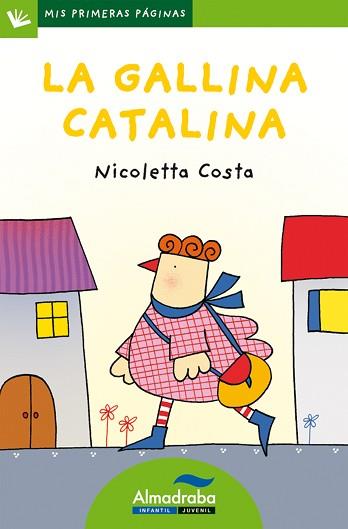 GALLINA CATALINA (LETRA DE PALO), LA | 9788415207320 | COSTA, NICOLETTA | Llibreria L'Illa - Llibreria Online de Mollet - Comprar llibres online