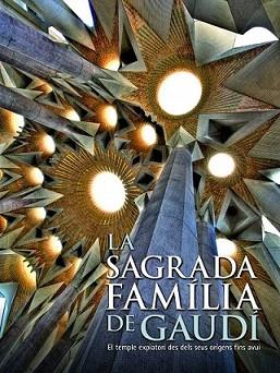 SAGRADA FAMILIA DE GAUDI (ESP/ENG), LA | 9788497856843 | A.A.V.V. | Llibreria L'Illa - Llibreria Online de Mollet - Comprar llibres online