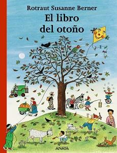 LIBRO DEL OTOÑO, EL (TD) | 9788466764964 | BERNER, ROTRAUT SUSANNE | Llibreria L'Illa - Llibreria Online de Mollet - Comprar llibres online