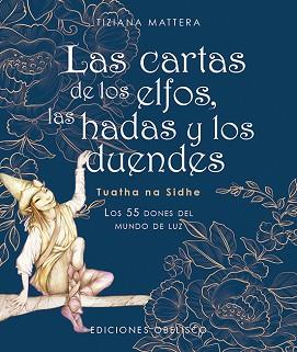 CARTAS DE LOS ELFOS LAS HADAS Y LOS DUENDES, LAS | 9788491118640 | MATTERA, TIZIANA | Llibreria L'Illa - Llibreria Online de Mollet - Comprar llibres online