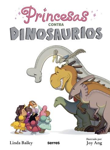 PRINCESAS CONTRA DINOSAURIOS | 9788427223615 | BAILEY, LINDA | Llibreria L'Illa - Llibreria Online de Mollet - Comprar llibres online