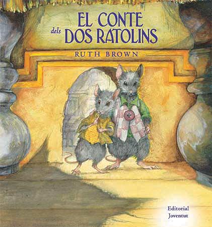 CONTE DELS DOS RATOLINS, EL | 9788426136770 | BROWN, RUTH | Llibreria L'Illa - Llibreria Online de Mollet - Comprar llibres online