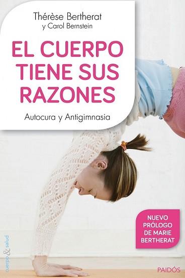 CUERPO TIENE SUS RAZONES, EL | 9788449330100 | THÉRÈSE BERTHERAT/CAROL BERNSTEIN | Llibreria L'Illa - Llibreria Online de Mollet - Comprar llibres online