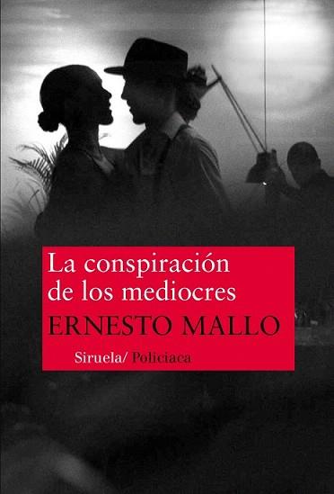 CONSPIRACIÓN DE LOS MEDIOCRES | 9788416465057 | MALLO, ERNESTO | Llibreria L'Illa - Llibreria Online de Mollet - Comprar llibres online