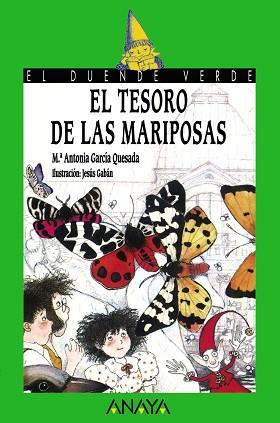 TESORO DE LAS MARIPOSAS, EL | 9788420731025 | GARCIA QUESADA, MARIA ANTONIA | Llibreria L'Illa - Llibreria Online de Mollet - Comprar llibres online