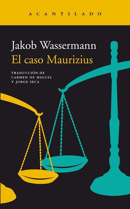 CASO MAURIZIUS, EL | 9788416748822 | WASSERMANN, JAKOB | Llibreria L'Illa - Llibreria Online de Mollet - Comprar llibres online