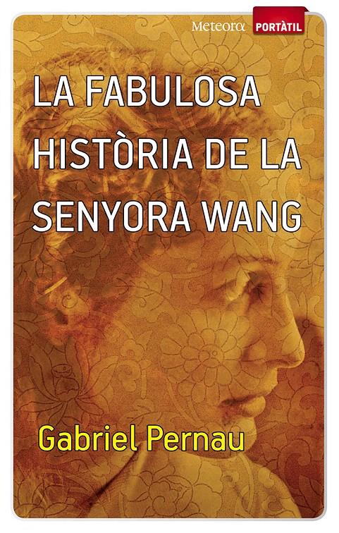 FABULOSA HISTÒRIA DE LA SENYORA WANG, LA | 9788493917142 | PERNAU, GABRIEL | Llibreria L'Illa - Llibreria Online de Mollet - Comprar llibres online