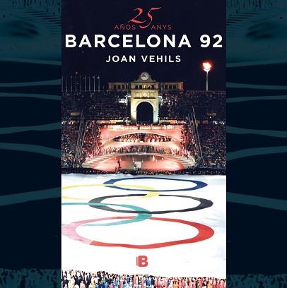 25 AÑOS/ANYS BARCELONA 92 | 9788466661706 | VEHILS, JOAN | Llibreria L'Illa - Llibreria Online de Mollet - Comprar llibres online