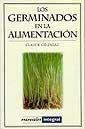 GERMINADOS EN LA ALIMENTACION, LOS | 9788479013301 | GELINEAU, CLAUDE | Llibreria L'Illa - Llibreria Online de Mollet - Comprar llibres online