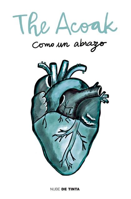 COMO UN ABRAZO | 9788417605339 | THE ACOAK, | Llibreria L'Illa - Llibreria Online de Mollet - Comprar llibres online