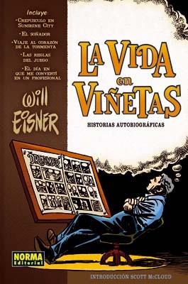 VIDA EN VIÑETAS, LA | 9788498149500 | EISNER, WILL | Llibreria L'Illa - Llibreria Online de Mollet - Comprar llibres online