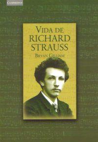 VIDA DE RICHARD STRAUSS | 9788483232538 | GILLIAM, BRYAN | Llibreria L'Illa - Llibreria Online de Mollet - Comprar llibres online