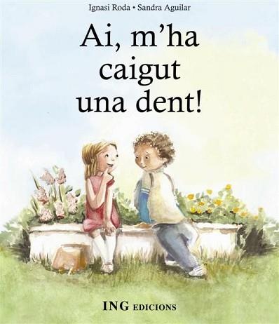 AI I´HA CAIGUT UNA DENT! | 9788489825505 | RODA FÁBREGAS, IGNASI | Llibreria L'Illa - Llibreria Online de Mollet - Comprar llibres online