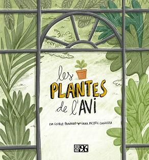 PLANTES DE L'AVI, LES | 9788417213695 | FERRER PANIAGUA, EVA | Llibreria L'Illa - Llibreria Online de Mollet - Comprar llibres online