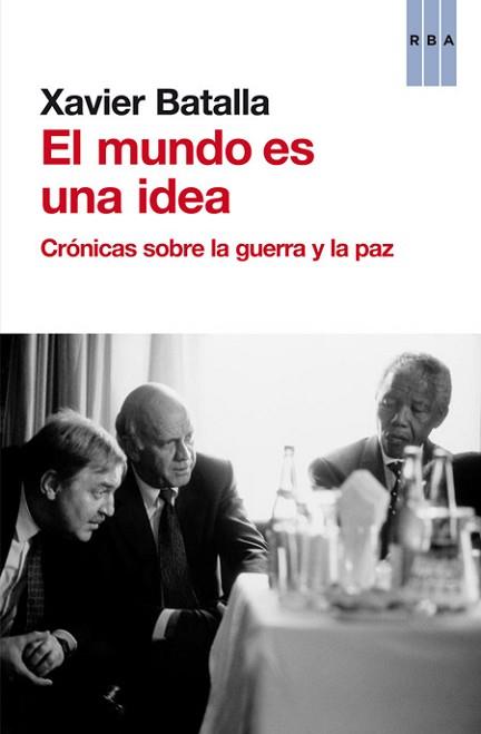 MUNDO ES UNA IDEA, EL | 9788490563670 | BATALLA, XAVIER | Llibreria L'Illa - Llibreria Online de Mollet - Comprar llibres online