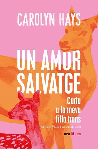 AMOR SALVATGE, UN | 9788418928796 | HAYS, CAROLYN | Llibreria L'Illa - Llibreria Online de Mollet - Comprar llibres online