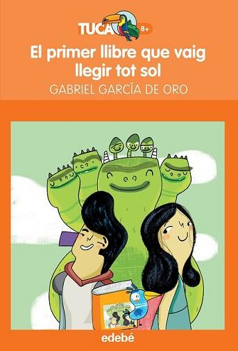 PRIMER LLIBRE QUE VAIG LLEGIR TOT SOL, EL | 9788468316024 | GARCÍA DE ORO, GABRIEL | Llibreria L'Illa - Llibreria Online de Mollet - Comprar llibres online