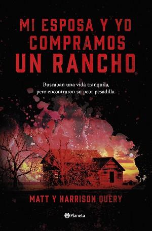 MI ESPOSA Y YO COMPRAMOS UN RANCHO | 9788408267515 | QUERY, MATT/QUERY, HARRISON | Llibreria L'Illa - Llibreria Online de Mollet - Comprar llibres online