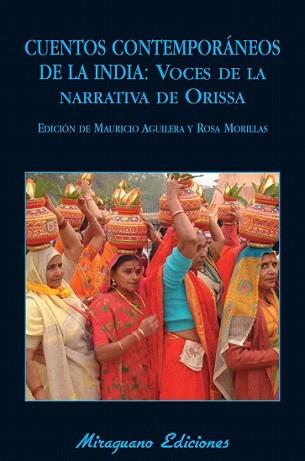 CUENTOS CONTEMPORANEOS DE LA INDIA VOCES DE LA NARRATIVA DE | 9788478133390 | AGUILERA LINDE, MAURICIO D. | Llibreria L'Illa - Llibreria Online de Mollet - Comprar llibres online