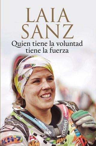 QUIEN TIENE LA VOLUNTAD TIENE LA FUERZA | 9788490566589 | SANZ I PLA GIRIBERT, LAIA/VILA , ELOI | Llibreria L'Illa - Llibreria Online de Mollet - Comprar llibres online